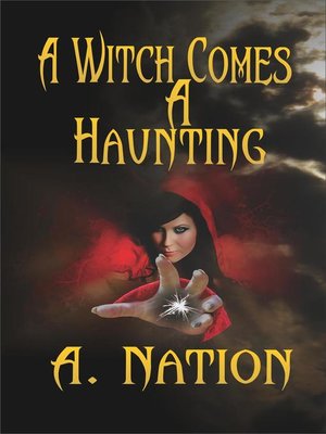cover image of A Witch Comes a Haunting